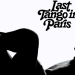 Last Tango in Paris - Source: www.moviedatabases.blogspot.com